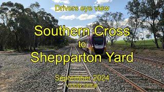 Drivers eye view, Southern Cross to Shepparton Yard, Sep 2024