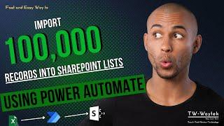 How to Import a Large Excel Dataset into SharePoint Using Power Automate