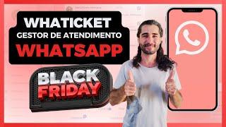  Black Friday ZDG: Aproveite o Melhor do Whaticket com WhatsApp!