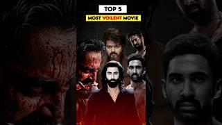 Top 5 Brutal aur Violent Indian Movies | Dangerous Action Films List. #Leo #Animal #Salaar #Kill