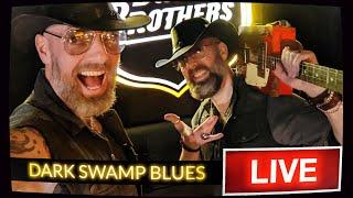 The Dusk Brothers Show LIVE! (#78)  Dark Swamp Blues
