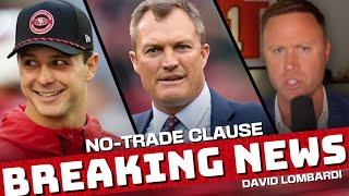Brock Purdy BOMBSHELL from Lombardi: 49ers included No-Trade Clause