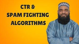 Basics of Search Engines - CTR Analysis + Spam Fighting Algorithms - Part 2