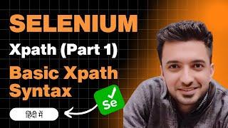 XPath Basic Syntax: A Guide for Selenium Java WebDriver