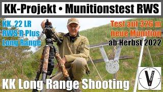 Projekt KK • Teil 7 • RWS neue KK LR-Munition Test 326 m • Long Range Shooting .22LR