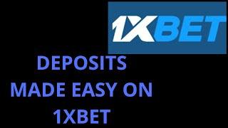 HOW TO MAKE A DEPOSIT ON 1XBET , 2020