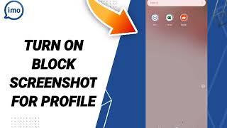 How To Turn On Block Screenshot For Profile On Imo App