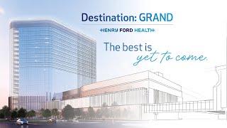 Destination:Grand Groundbreaking Event - Henry Ford Health