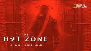 The Hot Zone | Estreno Lunes 27