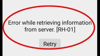 Fix Error while retrieving information from server[RH-01]-Google play store