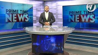 Jamaica's News Headlines #tvjnews #tvjprimetimenews