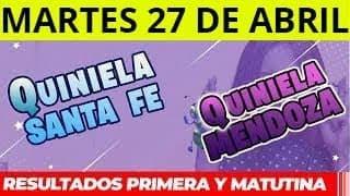 Quinielas Primera y matutina de Santa Fe y Mendoza Martes 27 de Abril