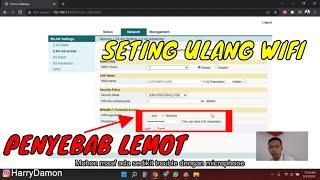 TUTORIAL SETING ULANG WIFI INDIHOME CARA GAMPANG AGAR TIDAK LEMOT