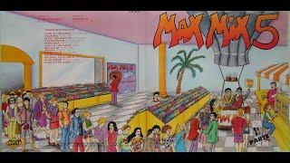 MAX MIX 5 2ªParte ,1987 ,Tony Peret y Jose Mª Castells