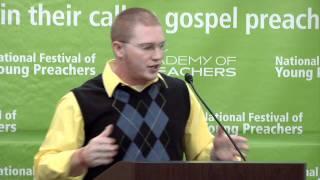 Alan Michael Sprinkle, AoP '12 (2012 National Festival of Young Preachers)