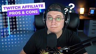 Is Becoming Twitch Affiliate Worth It? | Pros & Cons