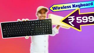 Best Wireless Keyboard Under 500 , Flipkart Smartbuy Wireless Keyboard Unboxing & First Impression .