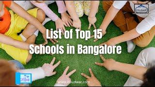 Best Schools in Bangalore | List of Top 15 Schools CBSE, ICSE, IB, CIS & NEASC