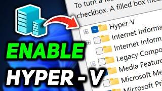 How to Enable Hyper-V in Windows 11 | Turn On Windows Hypervisor Platform