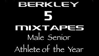 Berkley 5 Mixtapes 2016 Male Senior Athlete of the Year