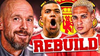 Erik ten Hag's Manchester United REBUILD!