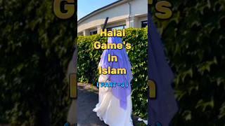 Halal games in islam pt-3 #shorts #shortsviral #shortsfeed #ytshorts #wayofsuccess #explore #viral