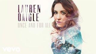 Lauren Daigle - Once And For All (Audio)