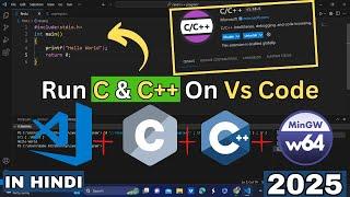 Vs code Setup For C And C++ In Hindi 2025 | Run C and C++ In Visual Studio Code #2025