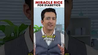 MIRACLE RICE for Diabetics | Did You Know About It?