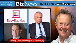 BizNews Briefing - CEO on next decade for booming Easy Equities; RFK’s new job scares Big Pharma