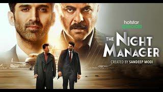 The Night Manager | Anil Kapoor, Aditya Roy Kapur, Sobhita | Feb 17th | JioTV+ 