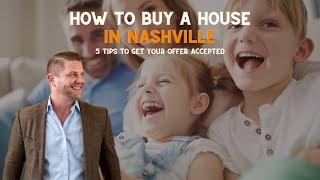 How to Buy a House in Nashville - Tips and Tricks!