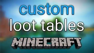 How To Make Custom Loot Tables For Minecraft 1.16 +