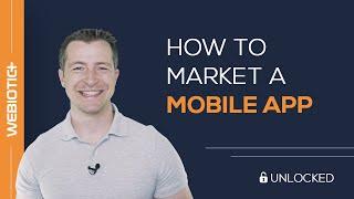 How to Market a Mobile App