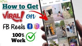 How to Get Viral on Facebook Reels 2024 || How to Get More Views on Facebook Reels | FB Viral Reels