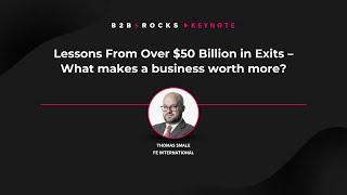 Lessons From Over $50 Billion in Exits – B2B Rocks 2023 x @FEInternational