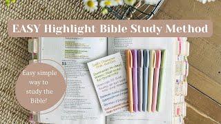 SIMPLE Bible Study Method! My Bible Highlight Color Color Method EXPLAINED!