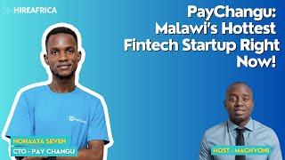 Episode 6 | Nohaata on How PayChangu Is Disrupting Fintech in Malawi, Family, Wealth, AI, Startups