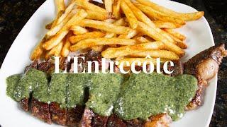 L'Entrecôte | Recreating the iconic Steak Frites with Parisian green sauce