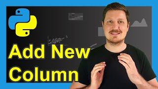 Add Column to pandas DataFrame in Python (2 Examples) | Append List as Variable | assign() Function