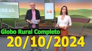 GLOBO RURAL 20/10/2024 DOMINGO COMPLETO