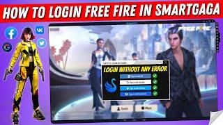 How to Login Free Fire Facebook, Google, VK & Twitter Accounts in Smartgaga Emulator (Without Error)