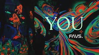 FAVS - YOU (Official Lyric Video)