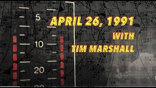 Tim Marshall, April 26, 1991 Tornado Outbreak