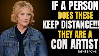5 SIGNS YOU'RE DEALING WITH A CON ARTIST (THEY PLAY YOU LIKE A FIDDLE) |BRENE BROWN BEST SPEECH