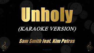 Unholy - Sam Smith ft. Kim Petras (Karaoke)