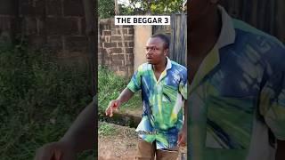 THE BEGGAR 3 #funnyvideo #movie #comedyserie #comedyseries #funny #filmseries #tvseries #tvshow