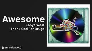 Kanye West - Awesome (ft. Stevie Wonder, Charlie Wilson) | TGFD