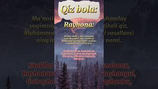 Ismlar Manosi - RAYHONA️ #rayhona #райхона #исми #исмлар #маноси #ismi #ismlar #manosi