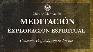 Meditación Exploración Espiritual: Conexión Profunda con la Fuente